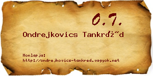 Ondrejkovics Tankréd névjegykártya